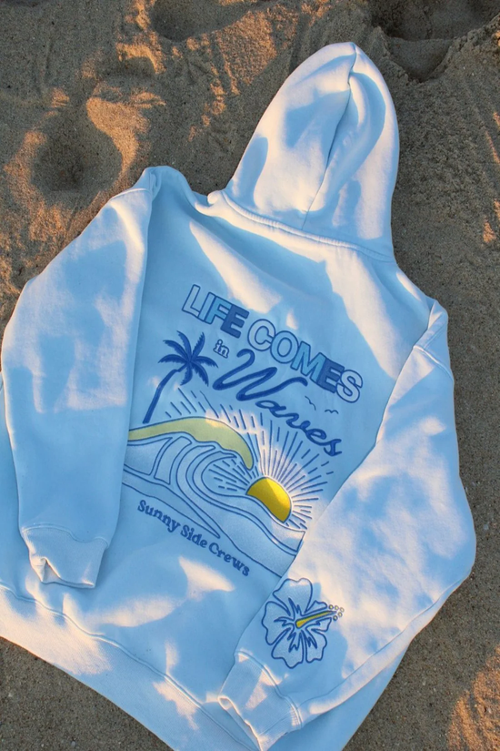Life comes in waves- Hoodie Unisex